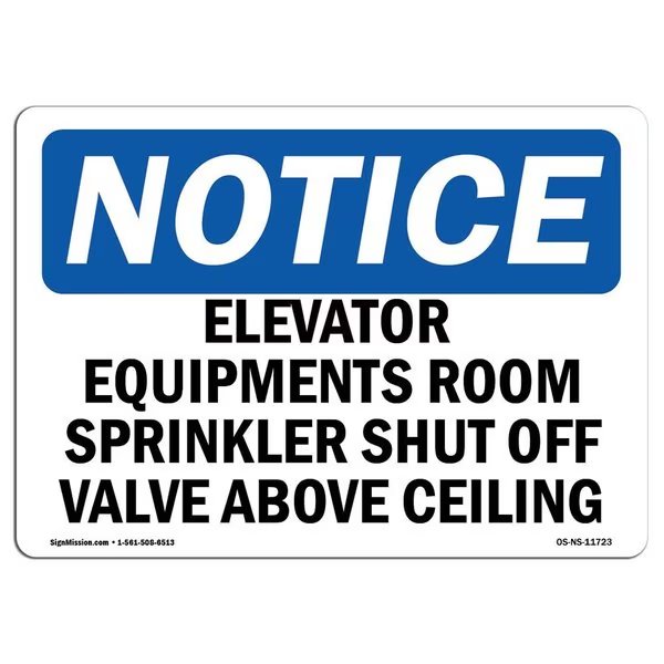 Safety Sign, OSHA Notice, 18